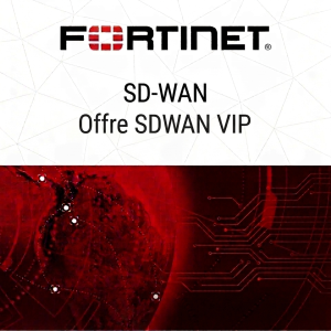 Offre SDWAN VIP & CPE FIREWALL FORTINET FG 30G